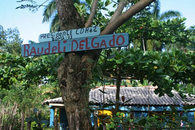 The sign to Raudeli Delgado's house.